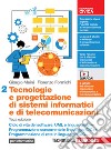 Tecnologie e progettazione di sistemi informatici e di telecomunicazioni. Per le Scuole superiori. Ciclo di vita del software, UML e linguaggio C++. Programmazione concorrente in linguaggio C/C++. Programmazione di rete in linguaggio C/C++ libro di Meini Giorgio Formichi Fiorenzo