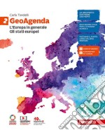 GeoAgenda. Vol. 2: L` Europa in generale. Gli Stati europei libro usato