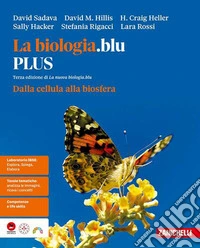 BIOLOGIA.BLU (LA) - DALLA CELLULA ALLA BIOSFERA PLUS (LDM)