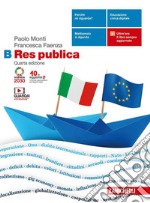 Res publica. Per le Scuole superiori. Con e-book. Con espansione online. Vol. B libro