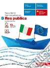 Res publica. Per le Scuole superiori. Con e-book. Con espansione online. Vol. B libro