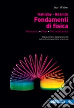 Fondamenti di Fisica. Meccanica, onde, termodinamica. Con e-book libro