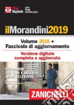 Il Morandini 2019. Dizionario dei film e delle ser libro