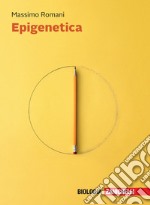 Epigenetica. Con e-book libro