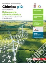 Chimica più. Dalla materia all'elettrochimica. Con Gli elementi chimici basteranno? Per le Scuole superiori. Con e-book. Con espansione online libro