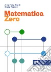 Matematica Zero. Precorso di matematica. Con e-book libro