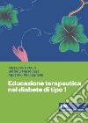 Educazione terapeutica nel diabete giovanile tipo 1. Con ebook libro