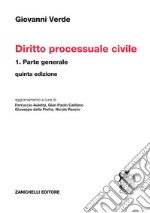 Diritto processuale civile. Vol. 1: Parte generale libro