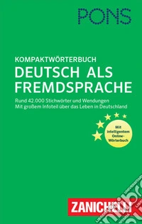 PONS. Kompaktwörterbuch. Deutsch als Fremdsprache libro