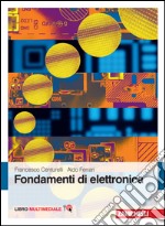 Fondamenti di elettronica. Con Contenuto digitale (fornito elettronicamente) libro