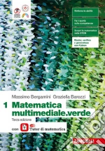 MATEMATICA MULTIMEDIALE.VERDE 3ED. - VOLUME 1 CON LAZ TUTOR (LDM) libro
