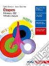 Étapes. Méthode de français. Niveau B2. Per le Scuole superiori. Con e-book. Con espansione online libro