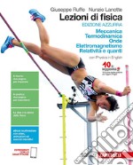 Lezioni di fisica. Ediz. azzurra. Per le Scuole superiori. Con e-book. Con espansione online libro