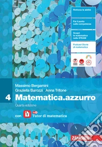 Matematica.azzurro. Con Tutor. Per le Scuole superiori. Vol. 4 libro