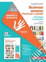 Scienze umane. Percorsi e parole. Idee per imparare. Per il primo biennio delle Scuole superiori libro