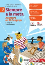 Todos a la meta. Siempre a la meta. Per la Scuola media. Con espansione online. Vol. 1 libro usato