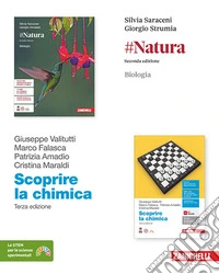 #Natura. Biologia. Scoprire la chimica. Ediz. Bianca. Per le Scuole superiori. Vol. 2 libro