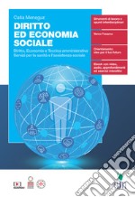 Diritto ed economia sociale. Diritto, economia e tecnica amministrativa. Servizi per la sanità e l'assistenza sociale. Per le Scuole superiori. Con e-book