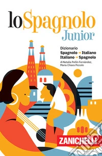 Lo spagnolo Junior. Dizionario spagnolo-italiano, italiano-spagnolo. Versione Plus libro