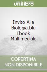 Invito Alla Biologia.blu Ebook Multimediale libro