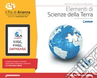 Elementi Di Scienze Della Terra - Edizione Blu libro