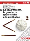 Matematica.bianco. Modulo P: la circonferenza, le grandezze geometriche e la similitudine. Per le Scuole superiori. Con espansione online libro