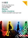 Storia della musica. Per le Scuole superiori. Con CD Audio. Con e-book. Vol. 3: Poetiche e culture dall'Ottocento ai giorni nostri libro