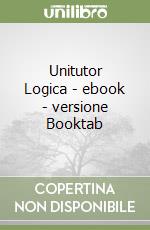 Unitutor Logica - ebook - versione Booktab libro