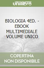 BIOLOGIA 4ED. - EBOOK MULTIMEDIALE VOLUME UNICO libro