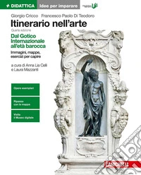 Itinerario nell'arte. Idee per imparare. Per le Scuole superiori. Vol. 2