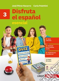 Disfruta el español. Esencial. Per le Scuole superiori. Vol. 3 libro