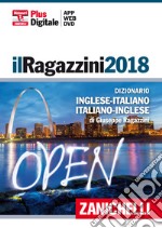 Il Ragazzini 2018. Dizionario inglese-italiano, it libro