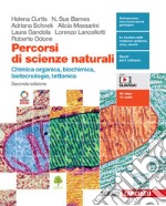 Percorsi di scienze naturali. Chimica organica, biochimica, biotecnologie, tettonica. Per le Scuole superiori. Con e-book. Con espansione online libro