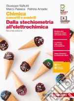 Chimica. Concetti e modelli.blu. Dalla stechiometria all'elettrochimica. Per le Scuole superiori. Con espansione online libro