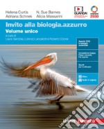 Invito alla biologia.azzurro. Volume unico. Per le Scuole superiori. Con e-book. Con espansione online libro