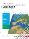 Genio rurale. Per le Scuole superiori. Con e-book. Con espansione online. Vol. 1: Carte, misure, rilievi libro