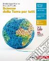 Scienze della terra per tutti. Per le Scuole superiori. Con e-book libro