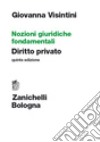 Nozioni giuridiche fondamentali. Diritto privato libro