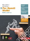 Per questi motivi. Per le Scuole superiori. Con e-book. Con espansione online. Vol. 3: Diritto pubblico libro di Monti Paolo Monti Silvia