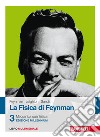 La fisica di Feynman. Con Contenuto digitale (fornito elettronicamente). Vol. 3: Meccanica quantistica libro di Feynman Richard P. Leighton Robert B. Sands Matthew
