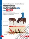 Matematica multimediale.blu 1