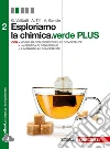 Esploriamo la chimica. Ediz. verde plus. Per le Scuole superiori. Con espansione online. Vol. 2 libro di Valitutti Giuseppe Tifi Alfredo Gentile Antonino