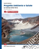 Progetto Ambiente E Salute Vol. Unico N. E. Le Scienze Della Terra libro