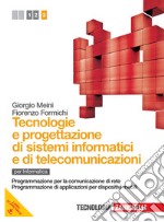 Tecnologia e progettazione di sistemi informatici  libro