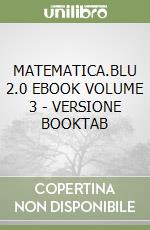 MATEMATICA.BLU 2.0 EBOOK VOLUME 3 - VERSIONE BOOKTAB libro