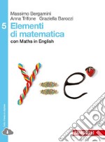 Elementi di matematica. Con Maths in english. Per le Scuole superiori. Con espansione online. Vol. 5 libro