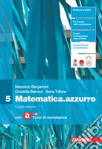 Matematica.azzurro. Con Tutor. Per le Scuole superiori. Vol. 5