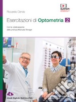 Esercitazioni di optometria. Per le Scuole superiori. Con Contenuto digitale (fornito elettronicamente). Vol. 2 libro