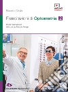 Esercitazioni di optometria. Per le Scuole superiori. Con Contenuto digitale (fornito elettronicamente). Vol. 2 libro di Cervio Riccardo