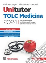 Unitutor TOLC Medicina 2024. Test di ammissione per Medicina e Chirurgia, Odontoiatria e Veterinaria. Con e-book libro usato